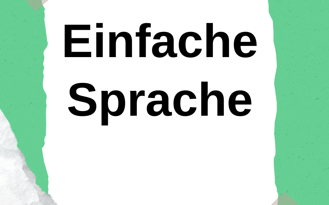 Einfache Sprache: Was ist Einfache Sprache? Für wen ist Einfache Sprache?