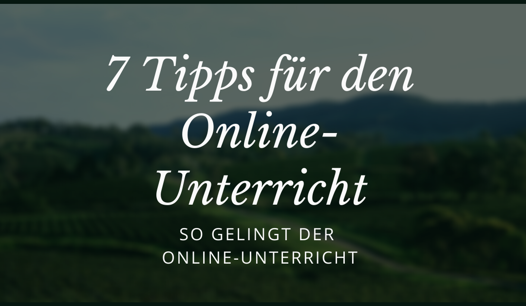 Tipps für den Online-Unterricht