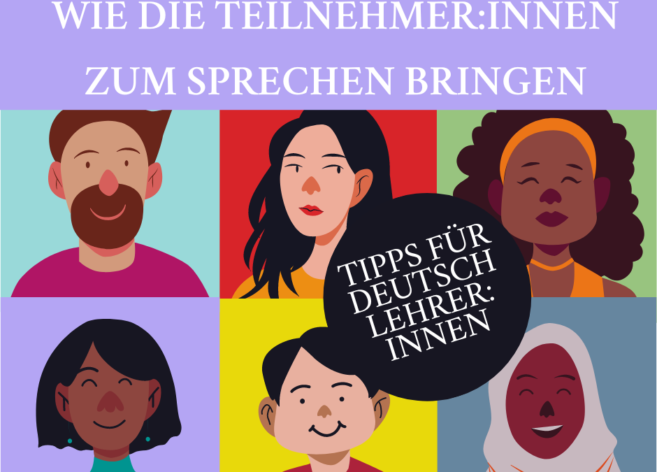 Tipps zu "Wie Teilnehmer:innen zum Sprechen bringen?"