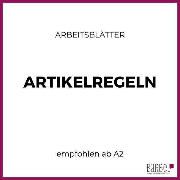 Hier findest du Arbeitsblätter zu den Artikelregeln in Deutsch